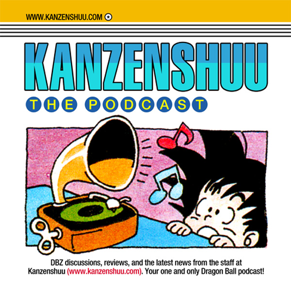 Kanzenshuu - The Original Dragon Ball Podcast artwork